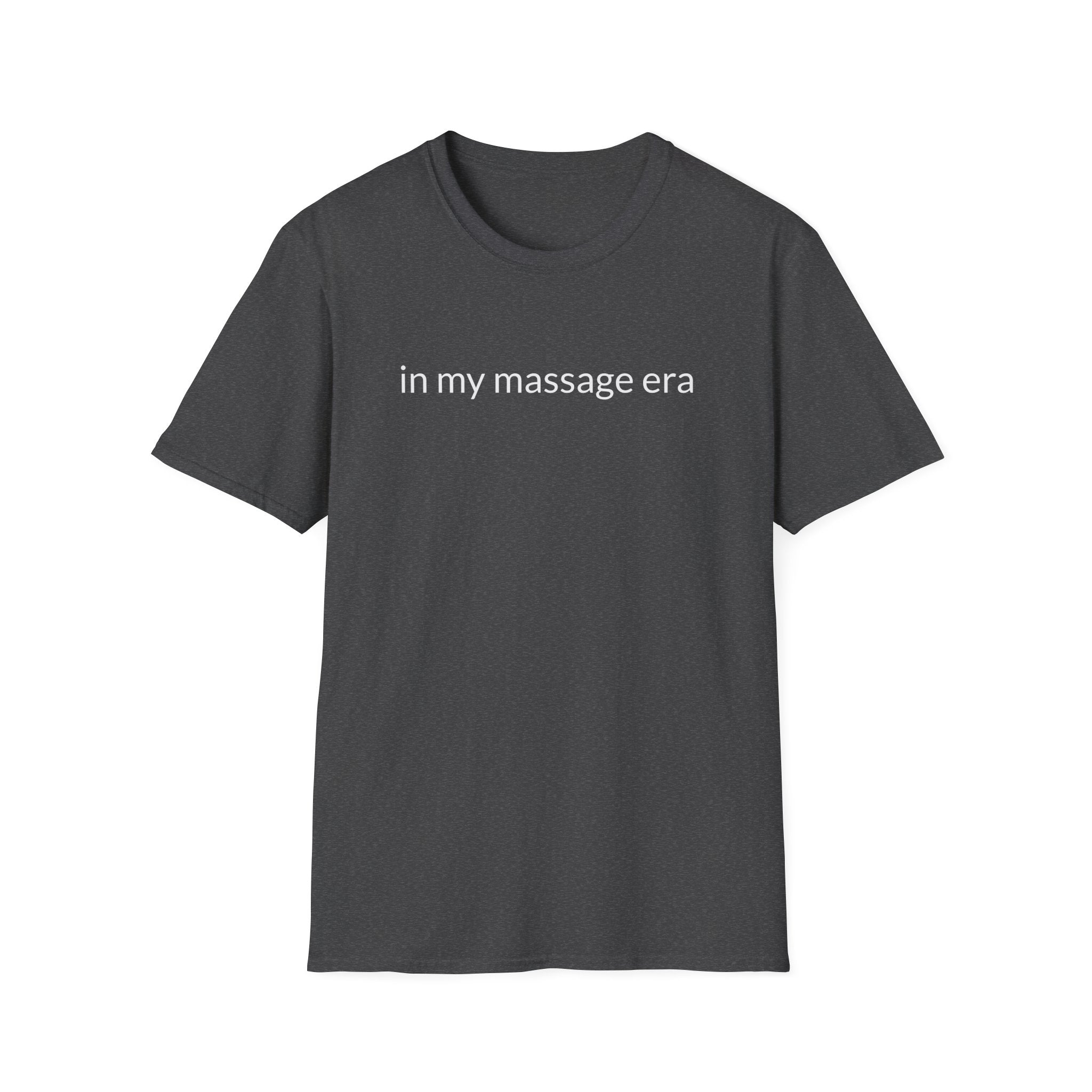 Unisex Softstyle T-Shirt "in my massage era"