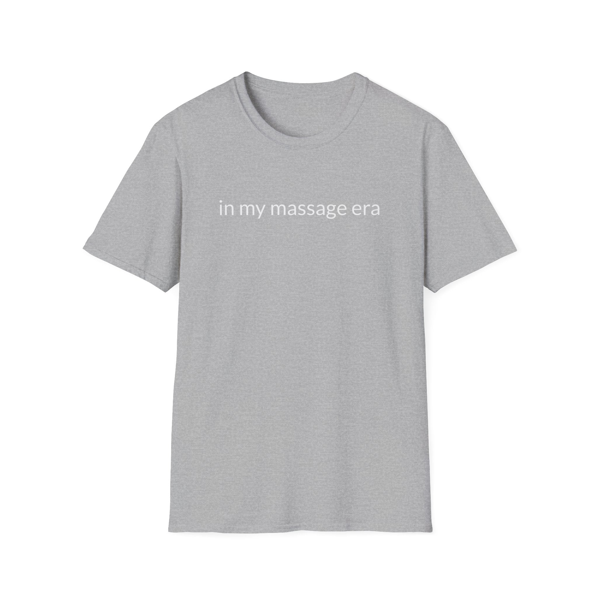 Unisex Softstyle T-Shirt "in my massage era"