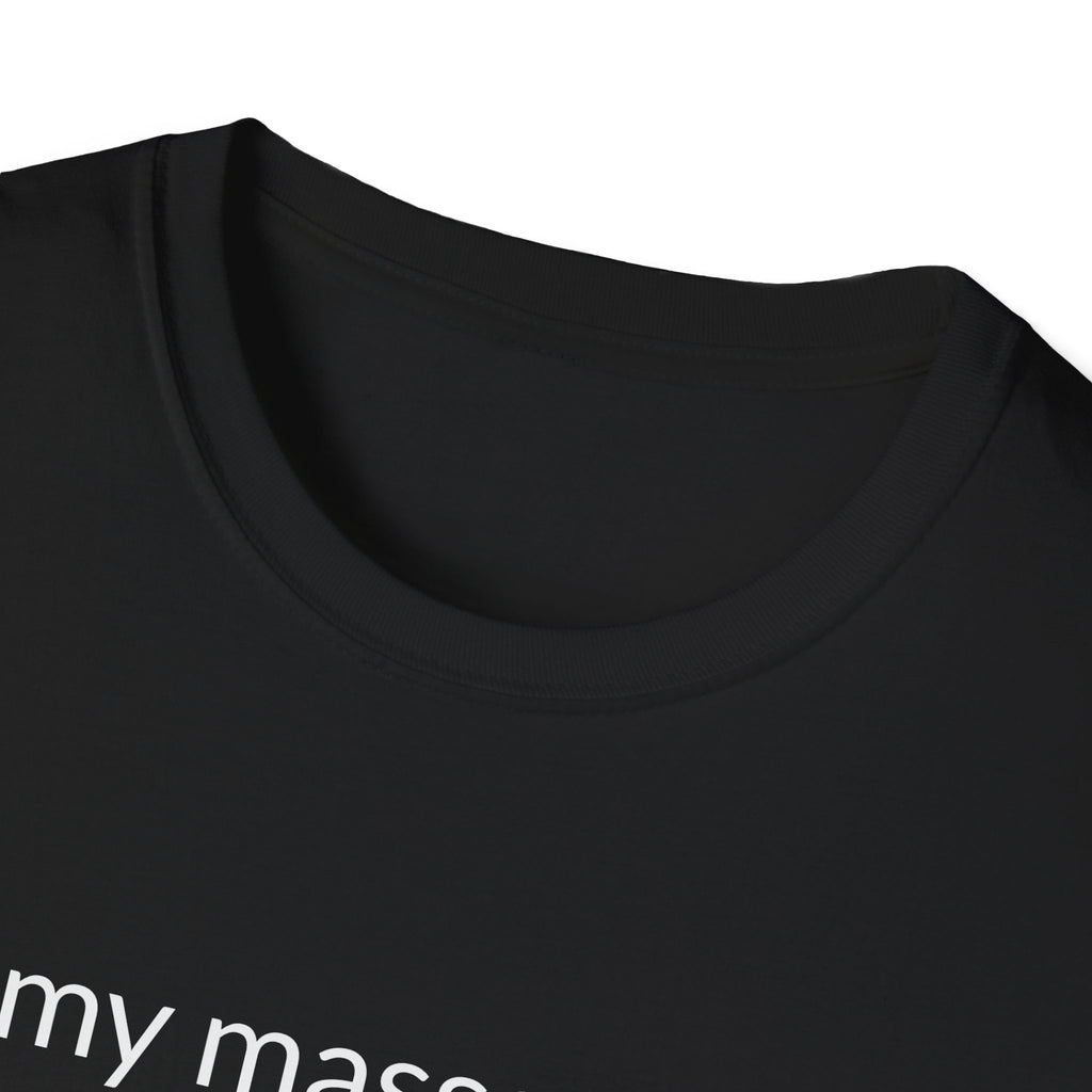 Unisex Softstyle T-Shirt "in my massage era"