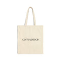Cotton Canvas Tote Bag "Carry Peace"