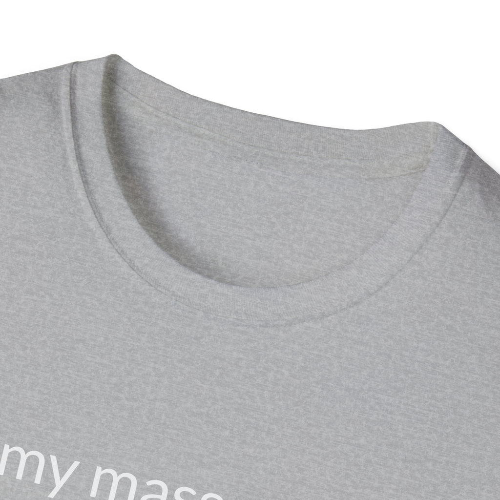Unisex Softstyle T-Shirt "in my massage era"